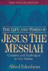 Life and Times of Jesus the Messiah