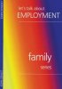 Let's Talk About Employment