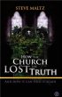 How the Church Lost the Truth