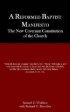Reformed Baptist Manifesto