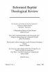 Reformed Baptist Theological Review IV:1
