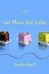LET THEM EAT CAKE PB