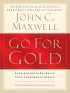 Go For Gold - Inspiration to Increase Your Leadership Impact