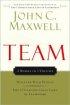 Team - Winning With People & The 17 Indisputable Laws of Teamwork in One Volume