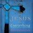 MY JESUS IS EVERYTHING HB