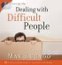 Max on Life: Dealing with Difficult People with CD
