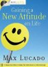 Max on Life: Gaining a New Attitude on Life