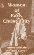 Women Of Early Christianity