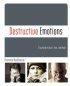 Destructive Emotions