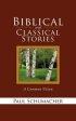 Biblical And Classical Stories