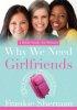 Why We Need Girlfriends