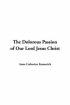 The Dolorous Passion of Our Lord Jesus Christ