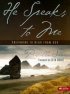HE SPEAKS TO ME MEMBER BOOK PB