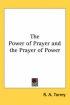 Power Of Prayer And The Prayer Of Power