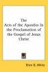 Acts Of The Apostles In The Proclamation Of The Gospel Of Jesus Christ