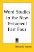 Word Studies In The New Testament Part Four