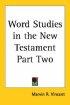 Word Studies In The New Testament Part Two