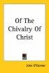 Of The Chivalry Of Christ