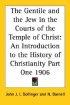 Gentile And The Jew In The Courts Of The Temple Of Christ