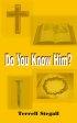 Do You Know Him?