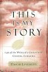 This Is My Story - 140 of the World's Greatest Gospel Singers