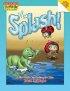 Splash!: A Kids Curriculum Based on Max Lucado's Come Thirsty - A Kids Curriculum Based on Max Lucado's Come Thirsty