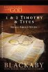 Encounters with God: 1 & 2 Timothy & Titus - Blackaby Bible Study Series