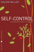 Fruit of the Spirit: Self Control