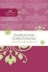 Women of Faith Study Guide Series: Embracing Forgiveness