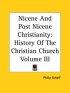 Nicene And Post Nicene Christianity