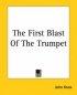 First Blast Of The Trumpet