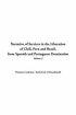 Narrative of Services in the Liberation of Chili, Peru and Brazil, from Spanish and Portuguese Domination, Volume 2