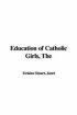 Education Of Catholic Girls