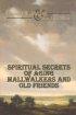 Spiritual Secrets of Aging Mallwalkers and Old Friends