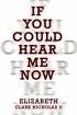 If You Could Hear Me Now