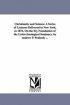 Christianity And Science. A Series Of Lectures Delivered In New York, In 1874, On The Ely Foundation Of The Union Theological Seminary. By Andrew P. Peabody ...
