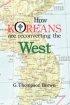 How Koreans are Reconverting the West
