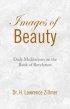 Images of Beauty - Daily Meditaion on the Book of Revelation
