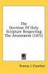 The Doctrine Of Holy Scripture Respecting The Atonement (1871)