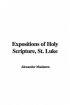 Expositions of Holy Scripture, St. Luke
