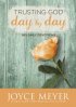 Trusting God Day By Day