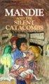 Mandie : 16. Silent Catacombs