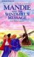 Mandie : 20. Windmill's Message