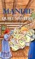 Mandie and the Quilt Mystery