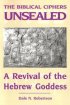 The Biblical Ciphers Unsealed
