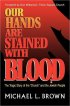 Our Hands Are Stained with Blood: The Tragic Story of the Church and the Jewish People - The Tragic Story of the Church and the Jewish People
