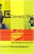 Connect 2 God: Instant Messages from God to Teens - Instant Messages from God to Teens