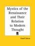 Mystics Of The Renaissance