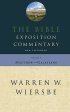Matthew - GalatiansThe Bible Exposition Commentary Vol 1 