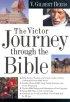 The Victor Journey Through the Bible